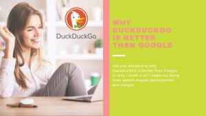 Why DuckDuckGo is better than Google
