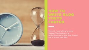 how to write blog posts faster